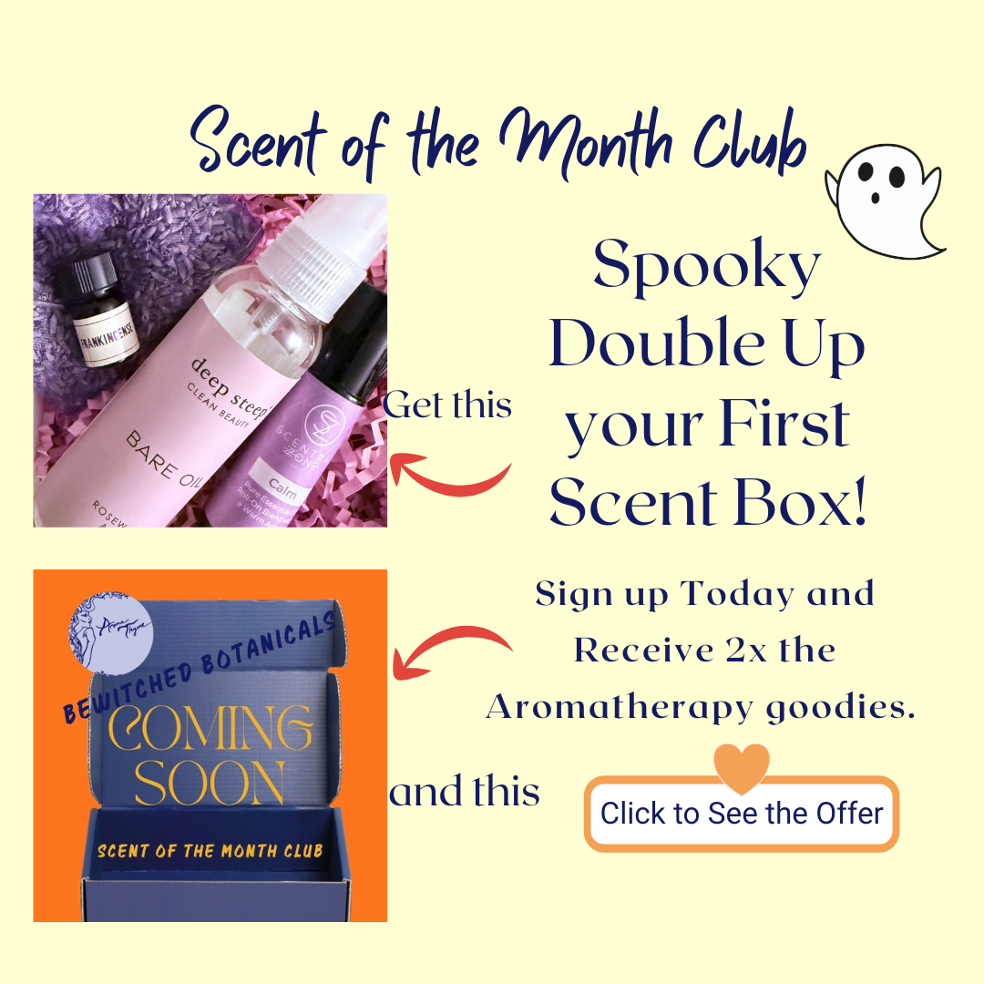 Spooky Double Up Offer Scent of the Month Aromatherapy Subscription Box